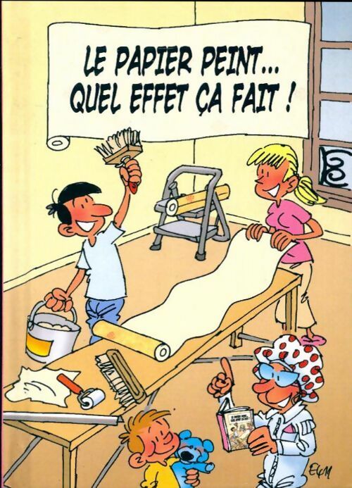 Le papier peint... Quel effet ça fait ! - Collectif - Livre