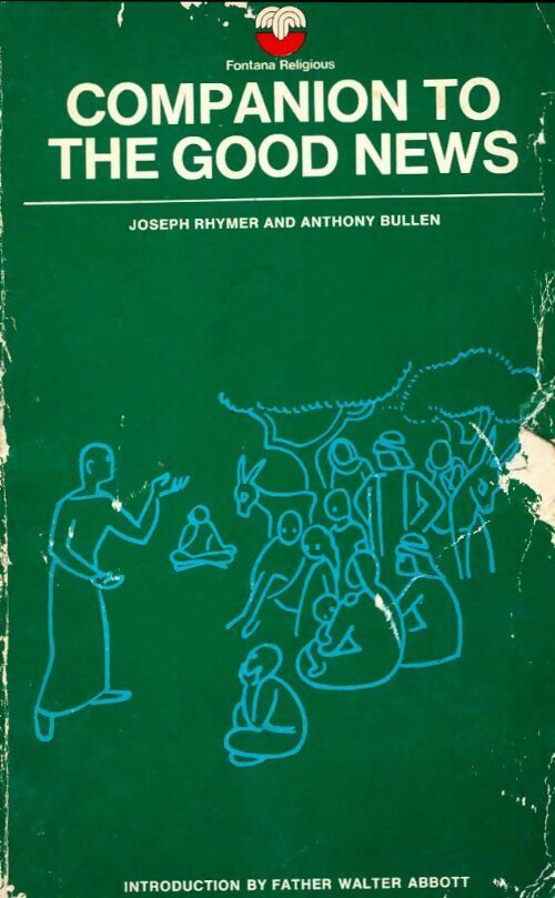 Companion to the good news - Joseph Rhymer, Anthony Bullen - Livre