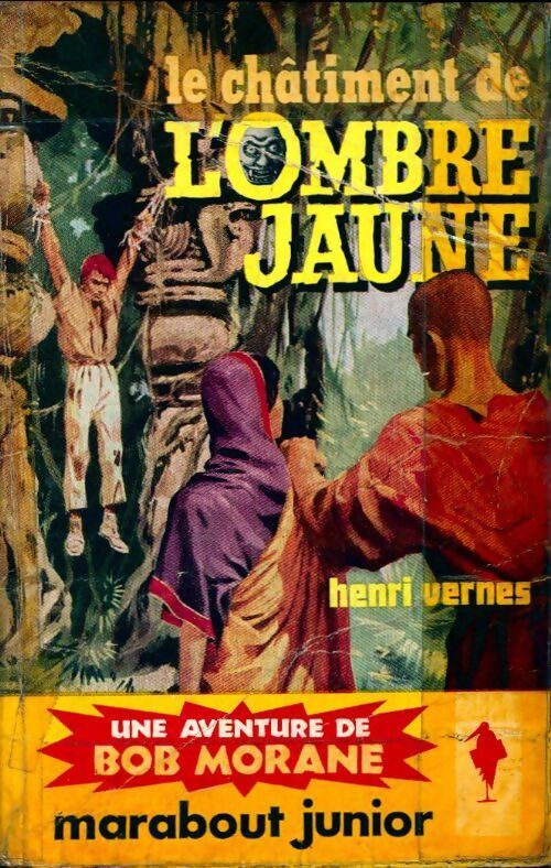 Le châtiment de l'Ombre Jaune - Henri Vernes - Livre