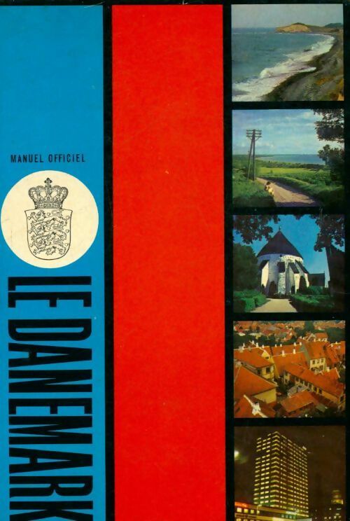 Le Danemark - Collectif - Livre