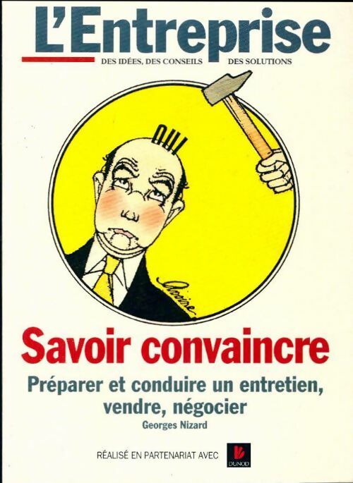 Savoir convaincre - Georges Nizard - Livre