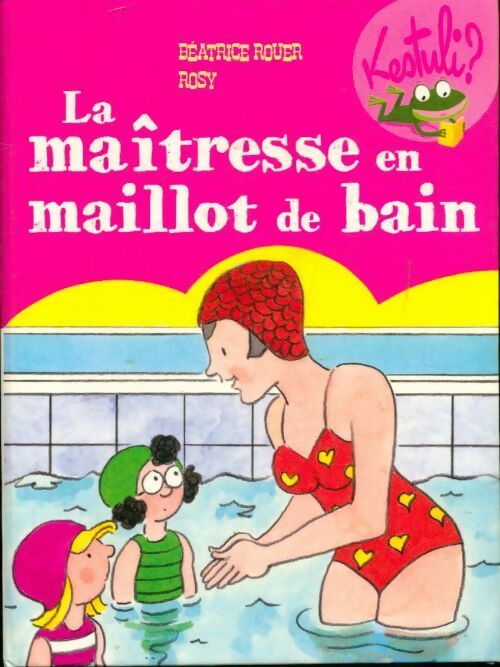 La maîtresse en maillot de bain - Béatrice Rouer - Livre