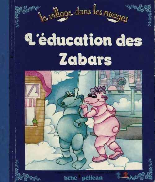L'éducation des zabars - Christophe Izard - Livre