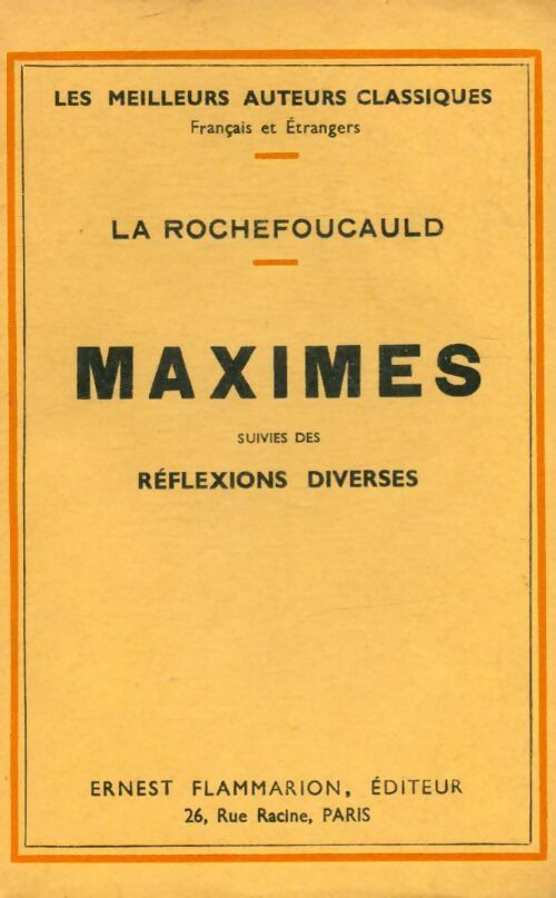 Maximes et réflexions diverses - François De la Rochefoucauld - Livre