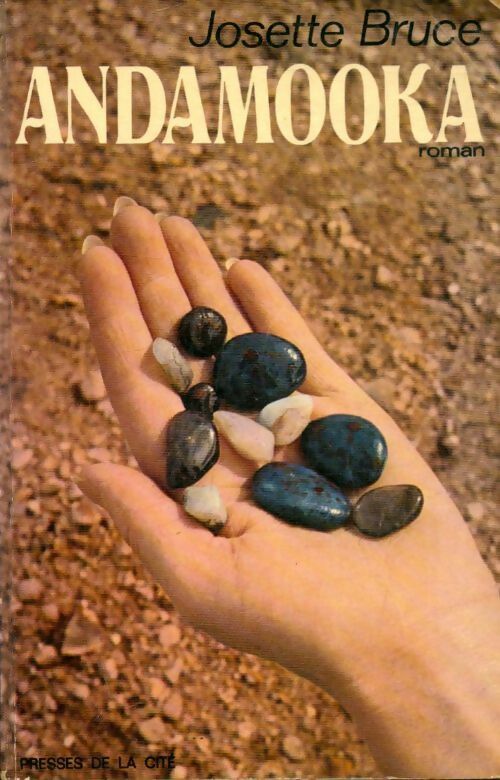 Andamooka - Josette Bruce - Livre