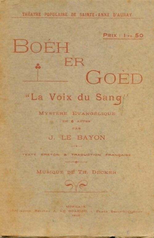 Boeh er goed la voix du sang - Joseph Le Bayon - Livre