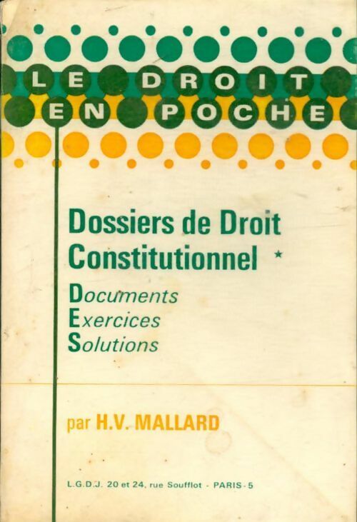 Dossiers de droit constitutionnel - H.V. Mallard - Livre
