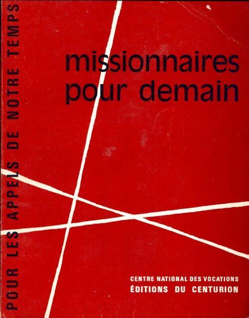 Missionnaires pour demain - Collectif - Livre