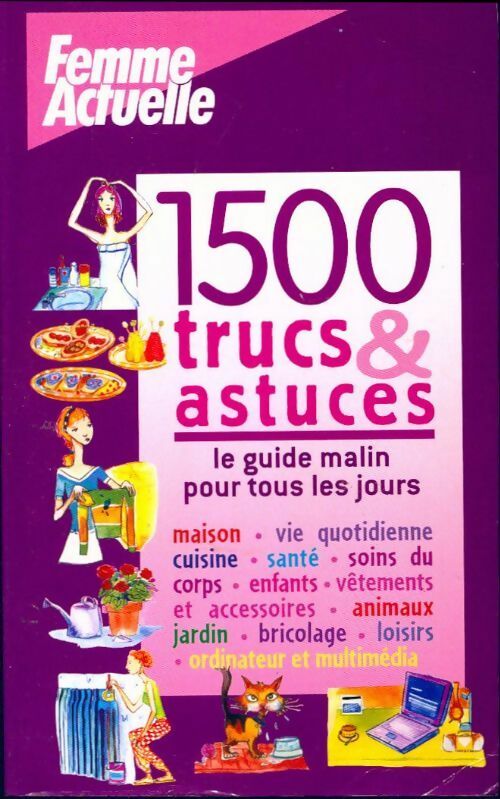 1500 trucs & astuces - Collectif - Livre