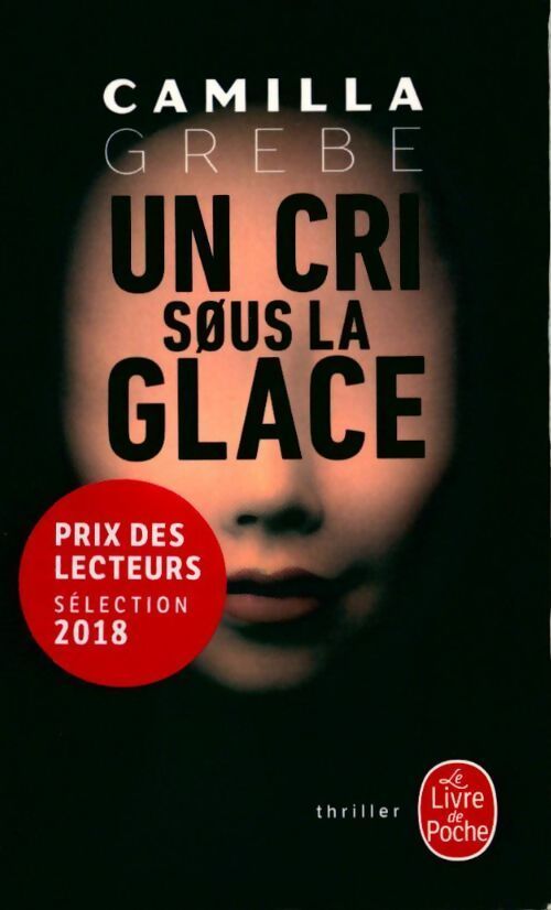 Un cri sous la glace - Camilla Grebe - Livre