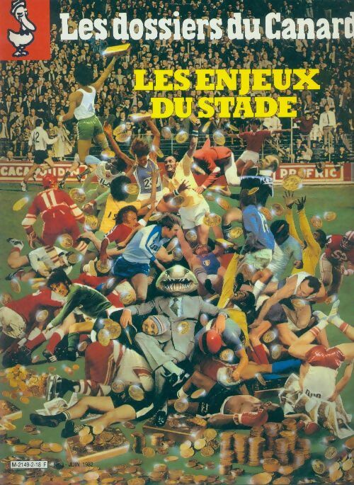 Les dossiers du canard enchaîné n°3 : Les enjeux du stade - Collectif - Livre