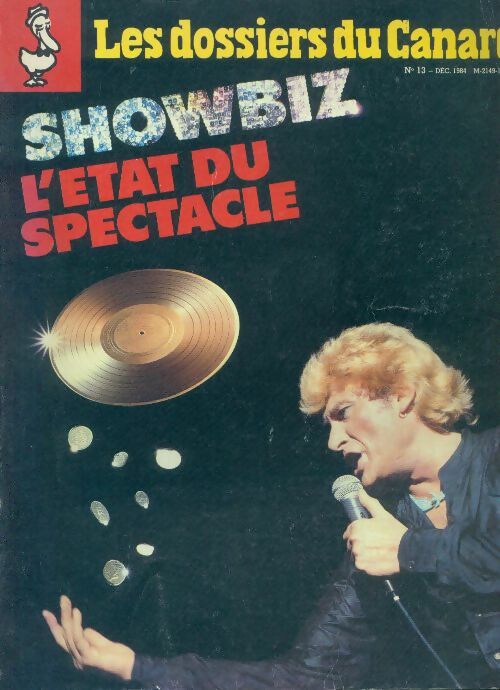 Les dossiers du canard enchaîné n°13 : Showbiz - Collectif - Livre