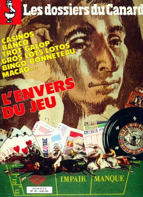 Les dossiers du canard enchaîné n°16 : L'envers du jeu - Collectif - Livre
