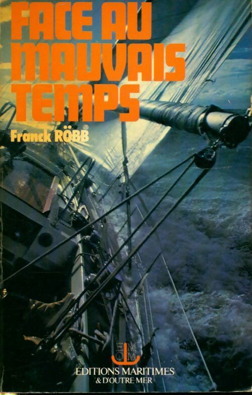 Face au mauvais temps - Franck Röbb - Livre