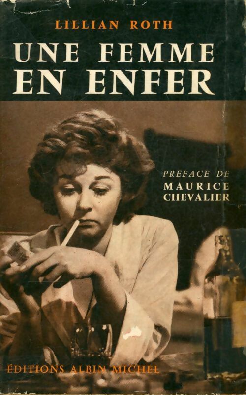 Une femme en enfer - Lillian Roth - Livre