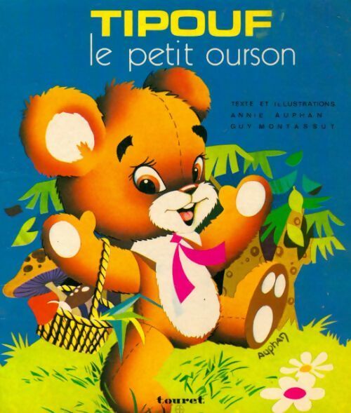 Tipouf le petit ourson - Guy Montassut - Livre