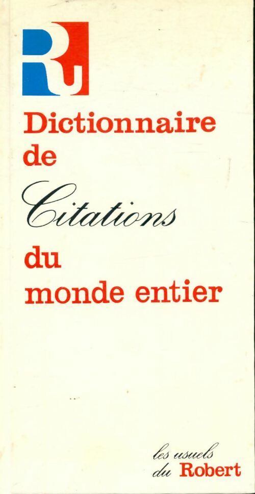 Dictionnaire des citations du monde entier - Jeanne Matignon - Livre