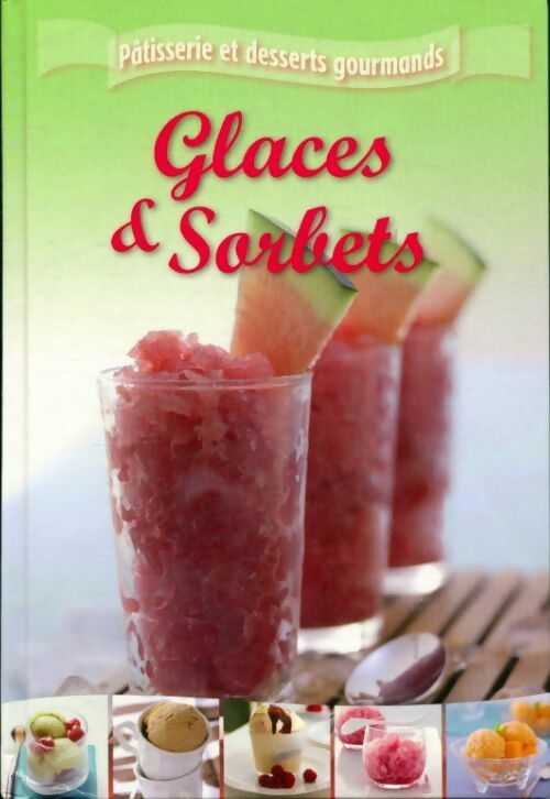 Glaces et sorbets - Collectif - Livre