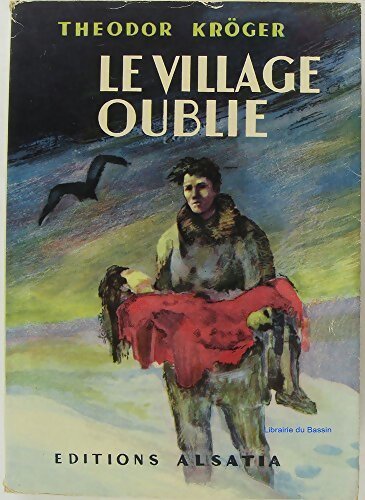 Le village oublié - Theodor Kröger - Livre