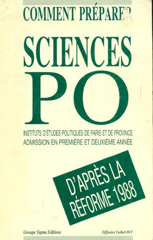 Comment préparer Sciences Po - Collectif - Livre