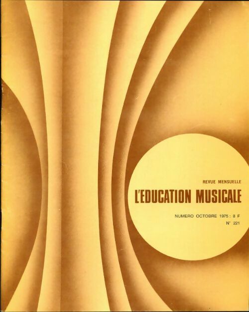 L'éducation musicale n°221 - Collectif - Livre