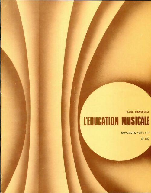 L'éducation musicale n°222 - Collectif - Livre