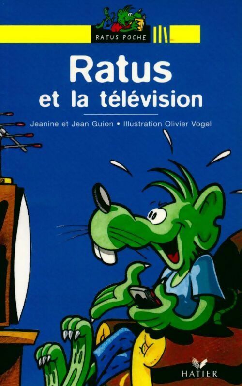 Ratus et la télévision - Jeanine Guion, Jean Guion - Livre