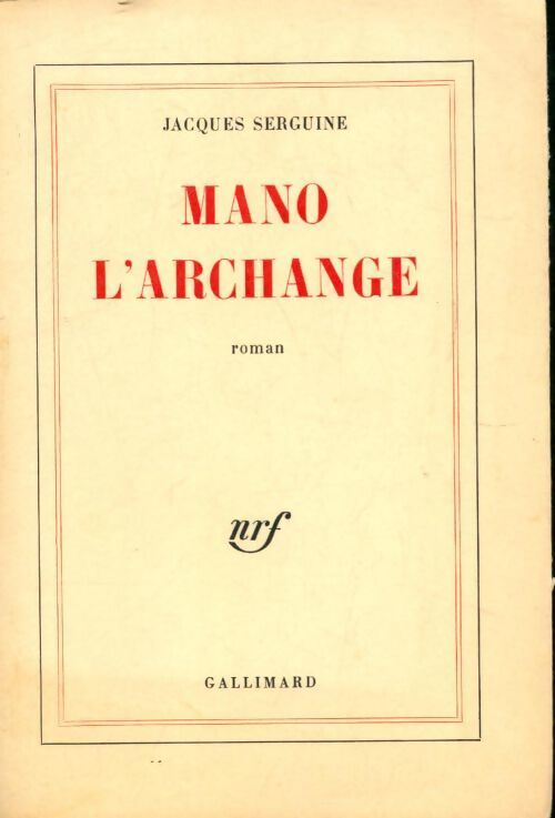 Mano L'archange - Jacques Serguine - Livre