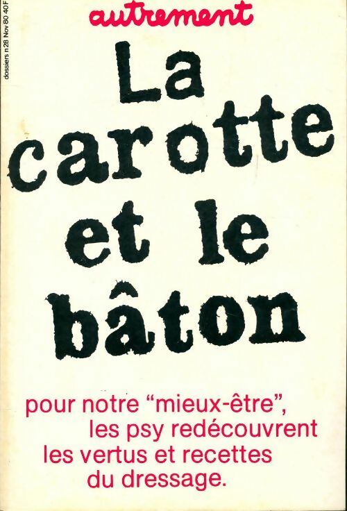 La carotte et le bâton - Collectif - Livre