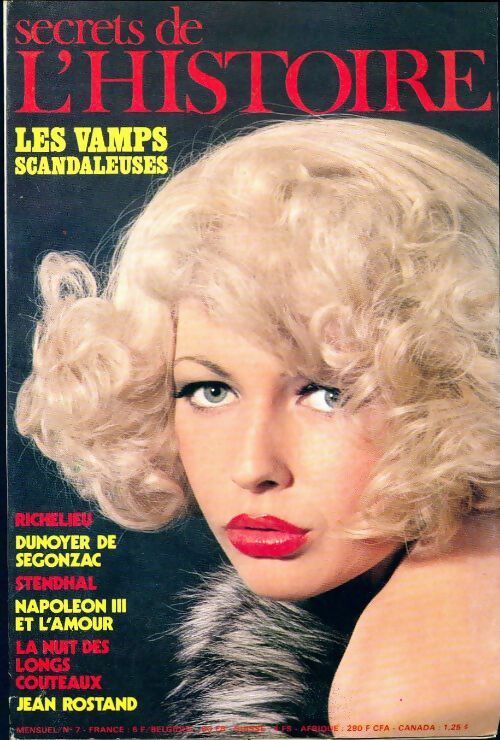 Secrets de l'histoire n°7 : Les vamps scandaleuses - Collectif - Livre