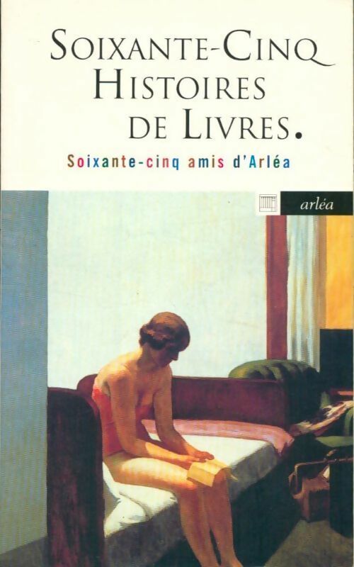 Soixante-cinq histoires autour du livres - Collectif - Livre