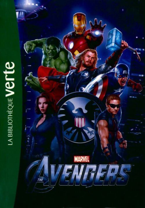 Le roman du film The avengers : Tome I - Marvel - Livre