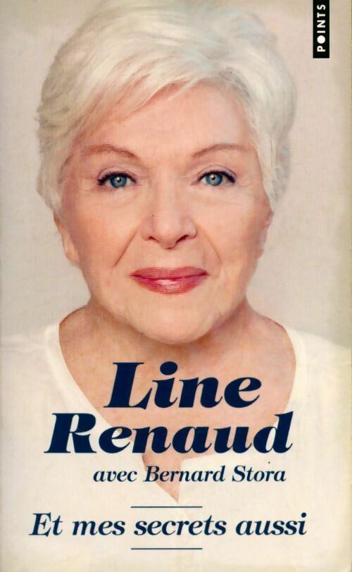 Et mes secrets aussi - Line Renaud - Livre
