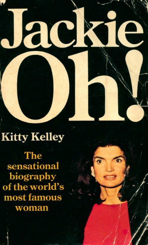 Jackie oh ! Life of Jacqueline Onassis - Kitty Kelley - Livre