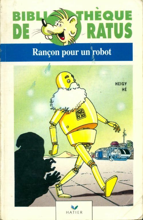 Rançon pour un robot - Max Heigy - Livre