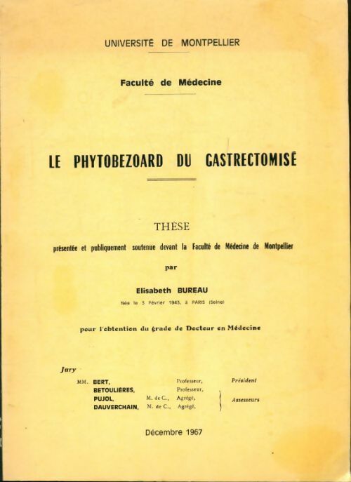 Le phytobezoard du gastrectomisé - Elisabeth Bureau - Livre