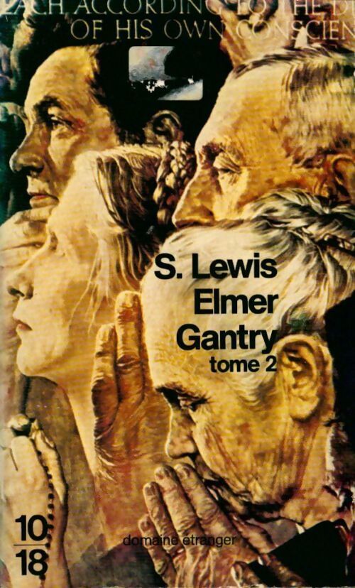 Elmer Gantry Tome II - Sinclair Lewis - Livre