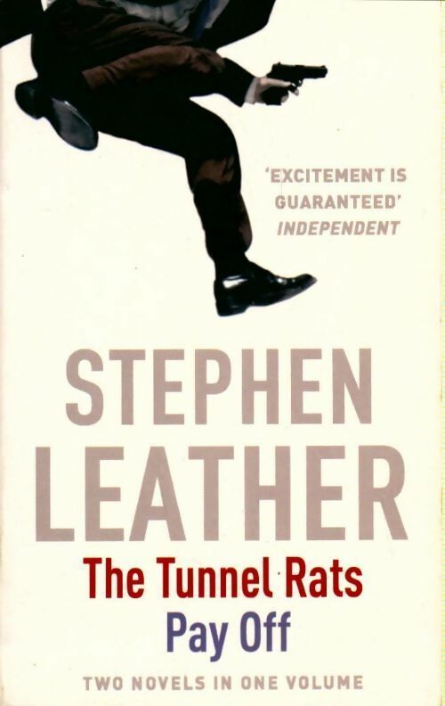 Tunnel rats / Pay off - Stephen Leather - Livre
