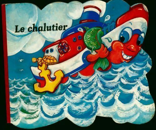 Le chalutier - Véronica Botelho - Livre