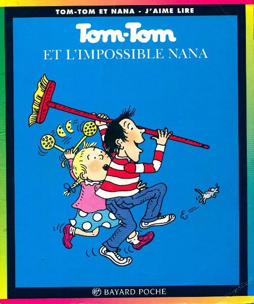 Tom-Tom et l'impossible Nana - Jacqueline Cohen - Livre