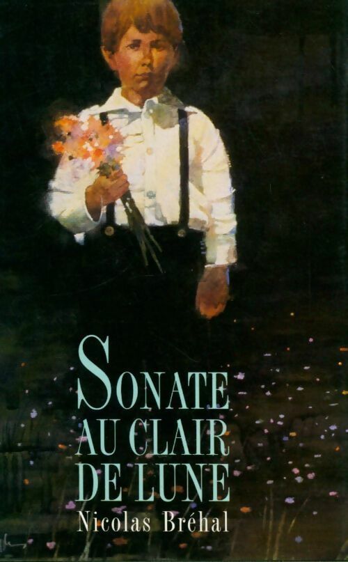 Sonate au clair de lune - Nicolas Br&eacute;hal - Livre