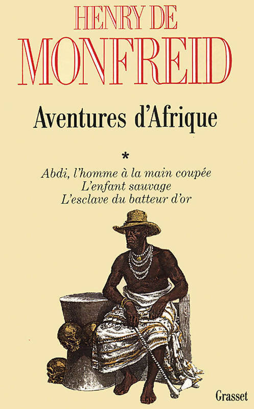 Aventures d'Afrique Tome I - Henry De Monfreid - Livre