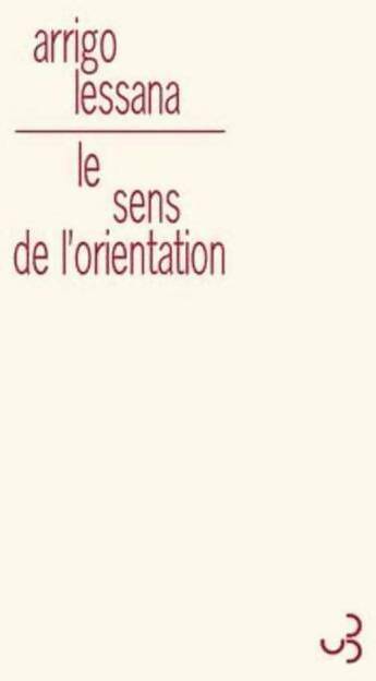 Le sens de l'orientation - Arrigo Lessana - Livre