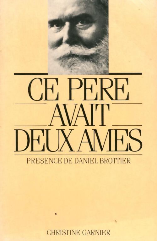 Ce père avait deux âmes - Christine Garnier - Livre