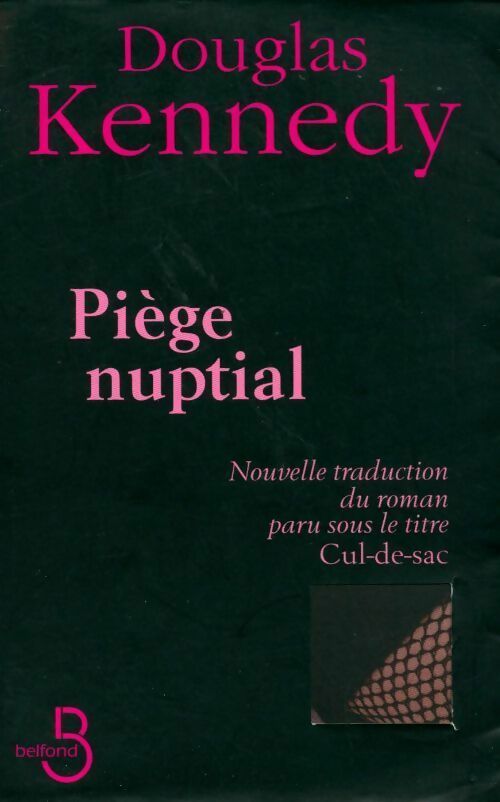Piège nuptial - Douglas Kennedy - Livre