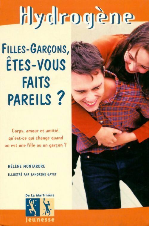 Filles-garçons, êtes vous faits pareils ? - Hélène Montardre - Livre