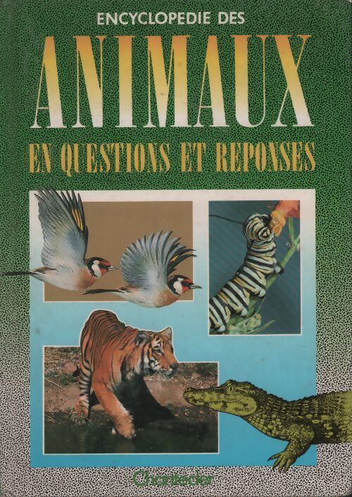 Encyclopédie des animaux en questions et réponses - Collectif - Livre