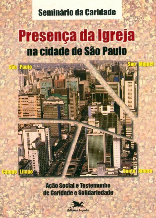Presenca da igreja na cidade de São Paulo - Collectif - Livre