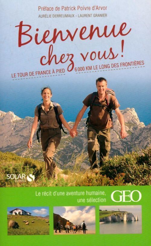 Bienvenue chez vous ! - Aurélie Derreumaux, Laurent Granier - Livre