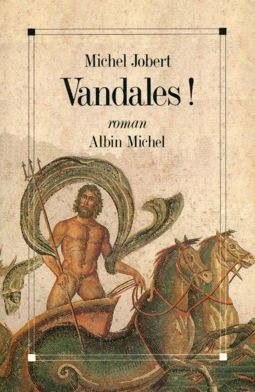 Vandales ! - Michel Jobert - Livre